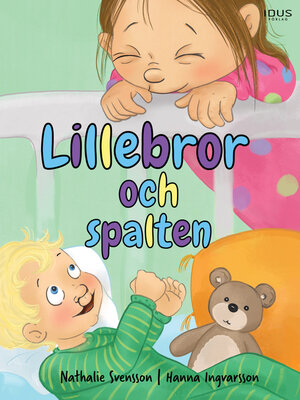 cover image of Lillebror och spalten